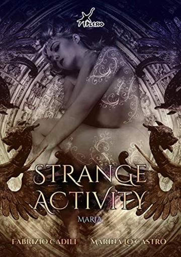 Strange Activity - Maria